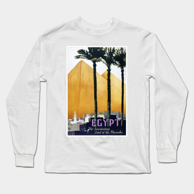 Vintage Travel Poster Egypt The Fascinating Land of the Pharaohs Long Sleeve T-Shirt by vintagetreasure